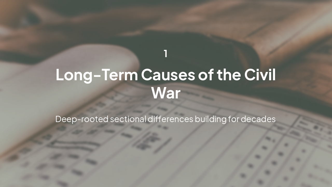 Slide 4 - Long-Term Causes
