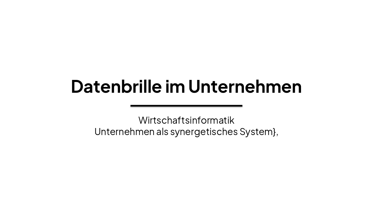 Datenbrille im Unternehmen
