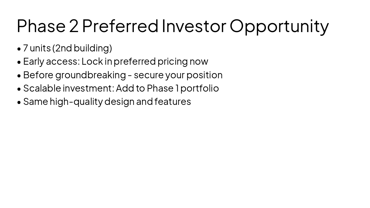 Slide 6 - Phase 2 Preferred Investor Opportunity
