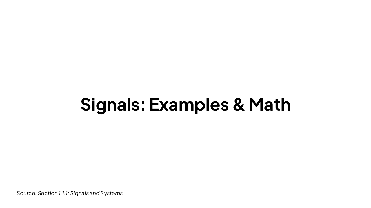 Signals: Examples & Math Representation