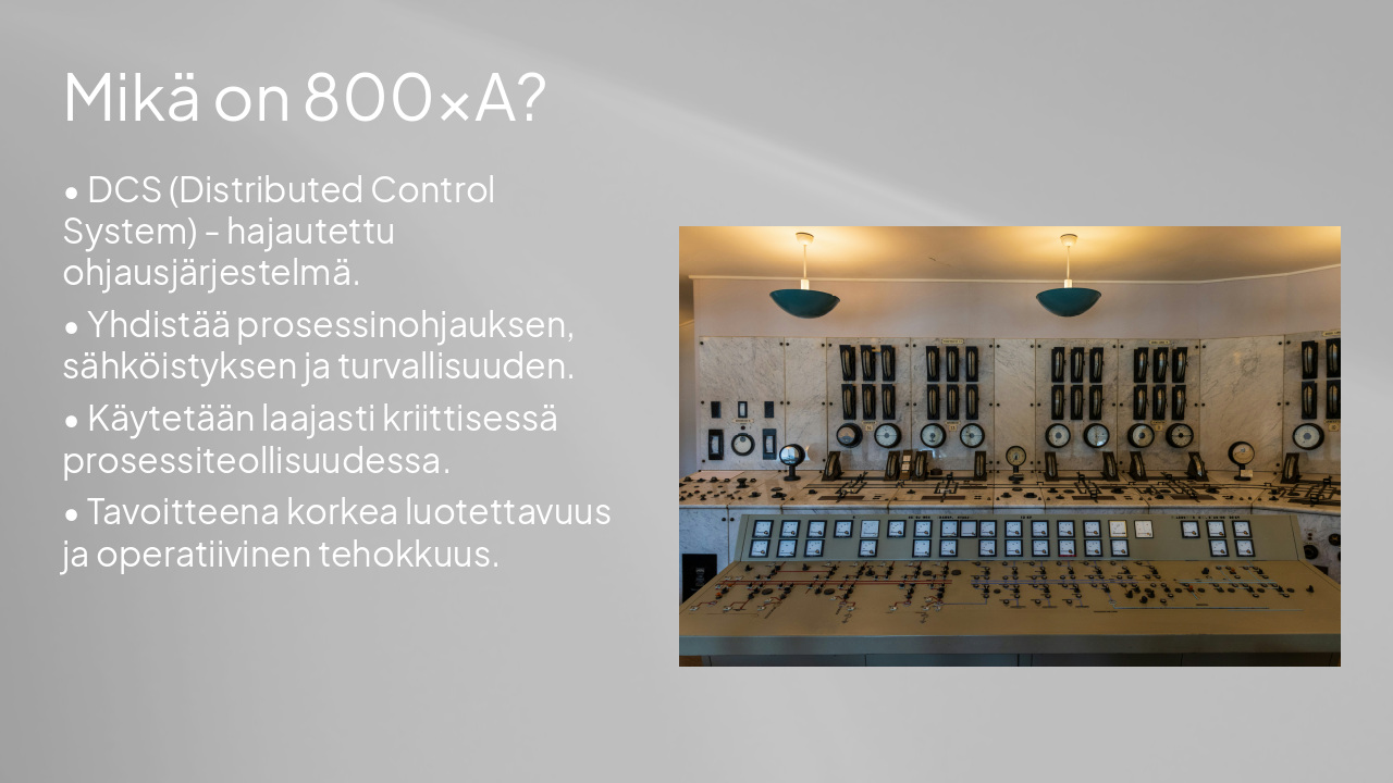 Slide 2 - Mikä on 800xA?