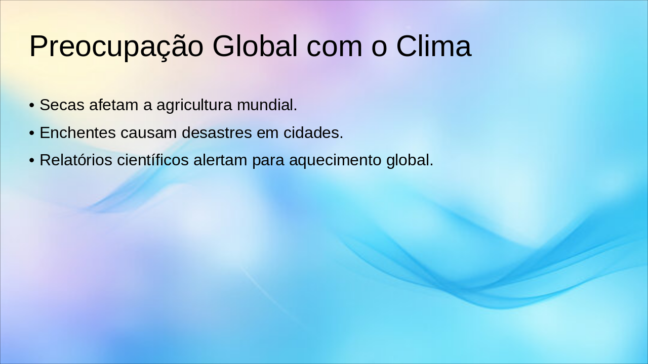 Slide 5 - Preocupação Global com o Clima