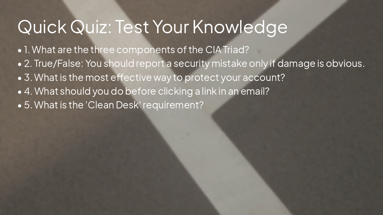 Slide 13 - Quick Quiz: Test Your Knowledge