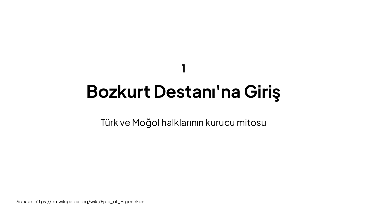 Slide 3 - Bozkurt Destanı