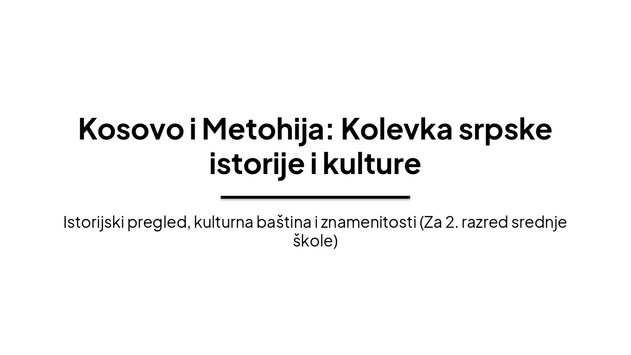 Kosovo i Metohija: Kolevka srpske istorije i kulture