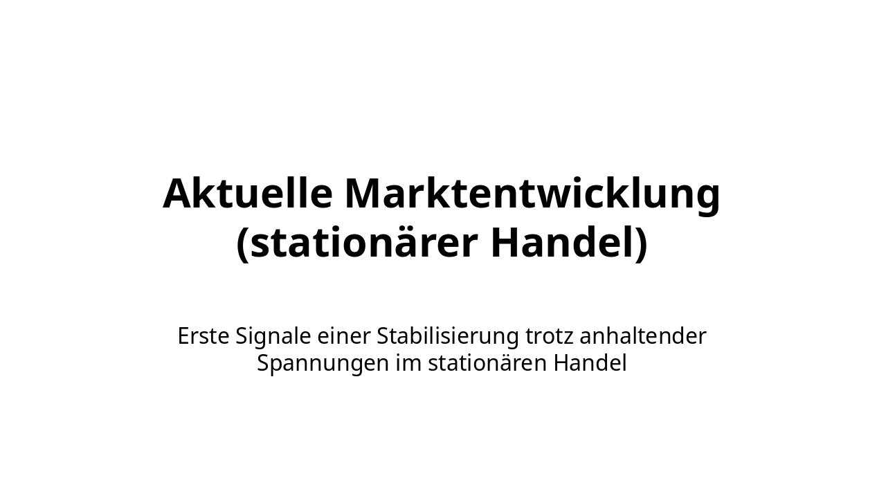 Slide 27 - Aktuelle Marktentwicklung (stationärer Handel)