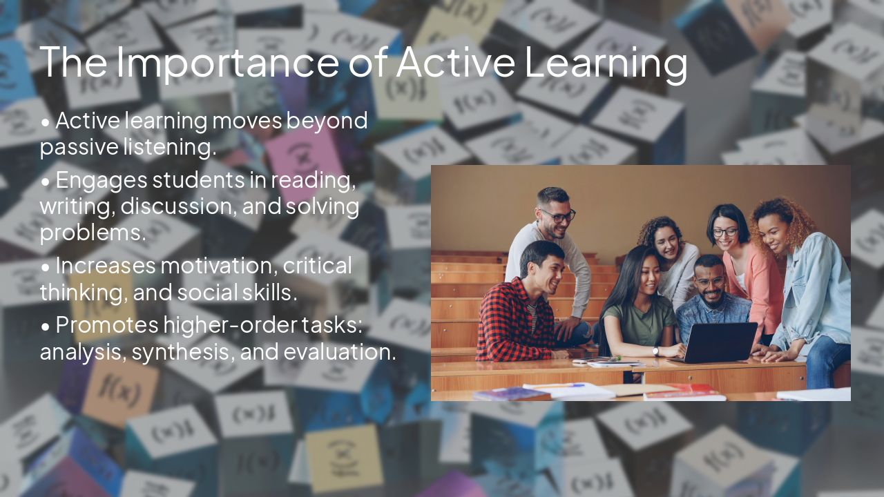 Slide 7 - The Importance of Active Learning