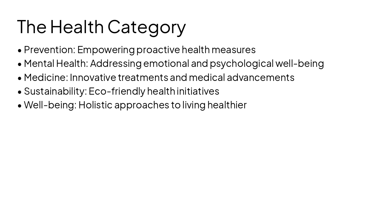 Slide 3 - The Health Category