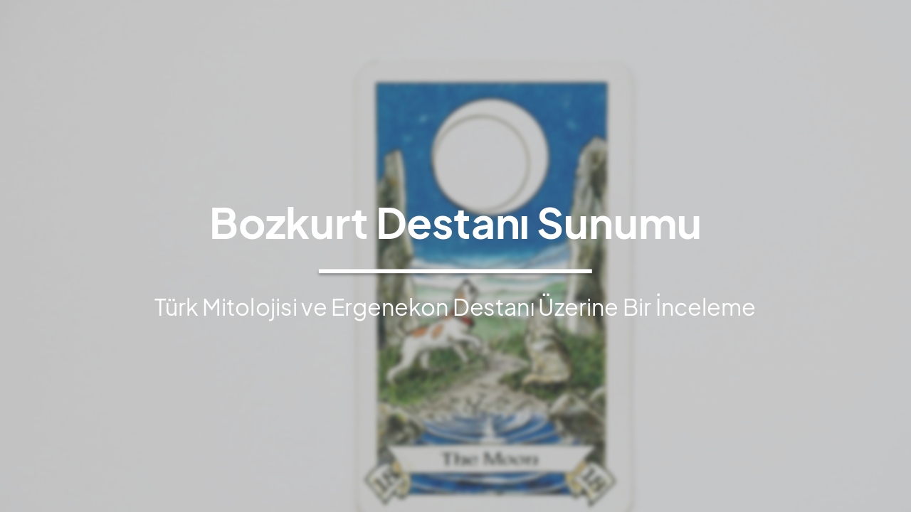 Bozkurt Destanı: Türk Mitolojisi ve Ergenekon