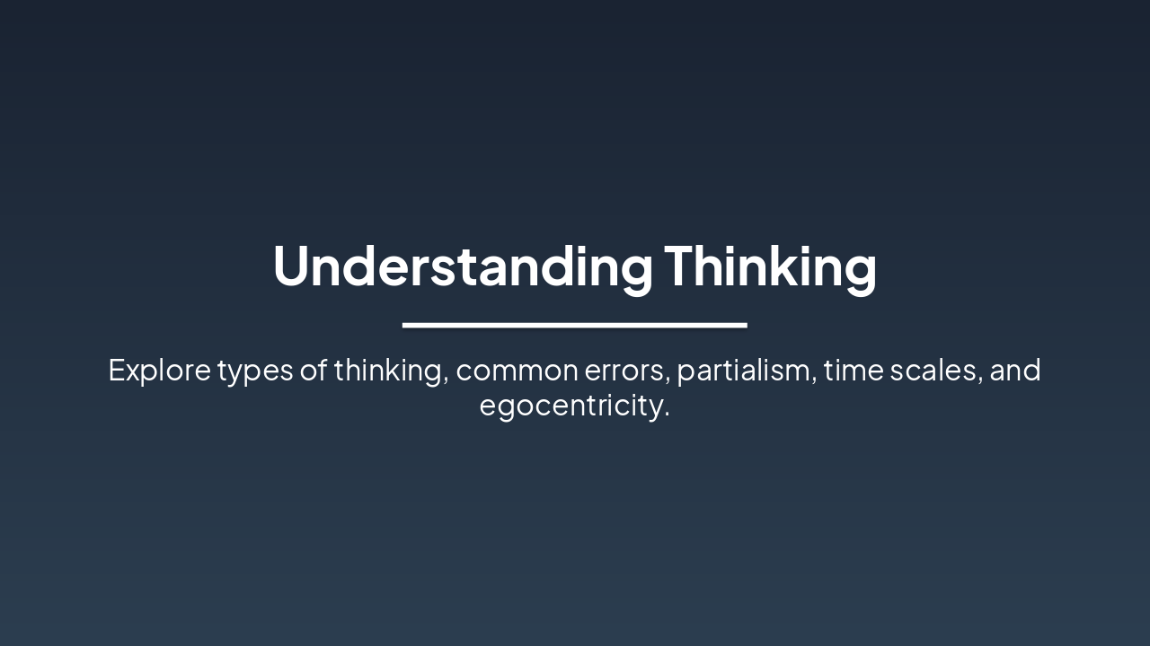 Mastering Thinking: Types & Pitfalls (34 chars)