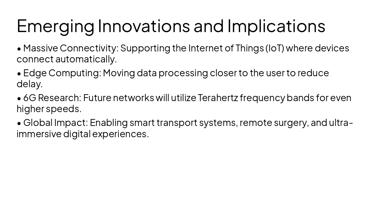 Slide 4 - Emerging Innovations and Implications