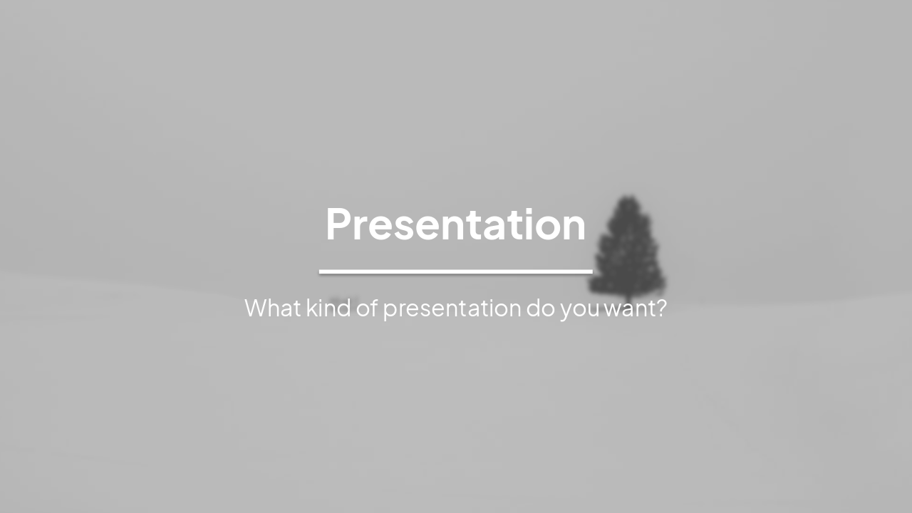 Defining Your Presentation