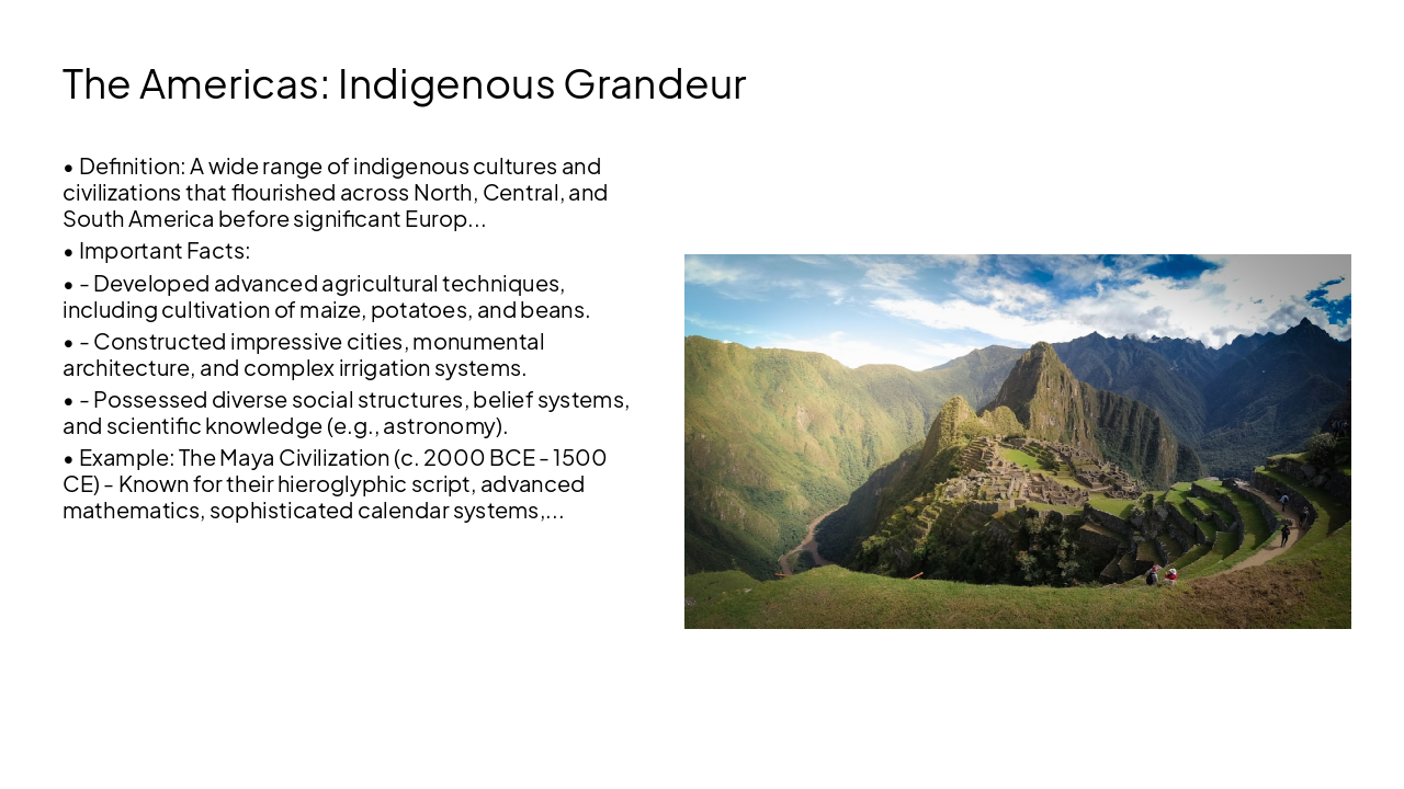 Slide 13 - The Americas: Indigenous Grandeur