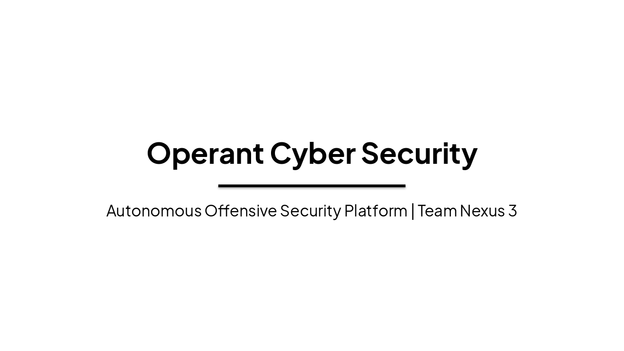 Operant Cyber Security: AI-Powered Autonomous Pentesting for