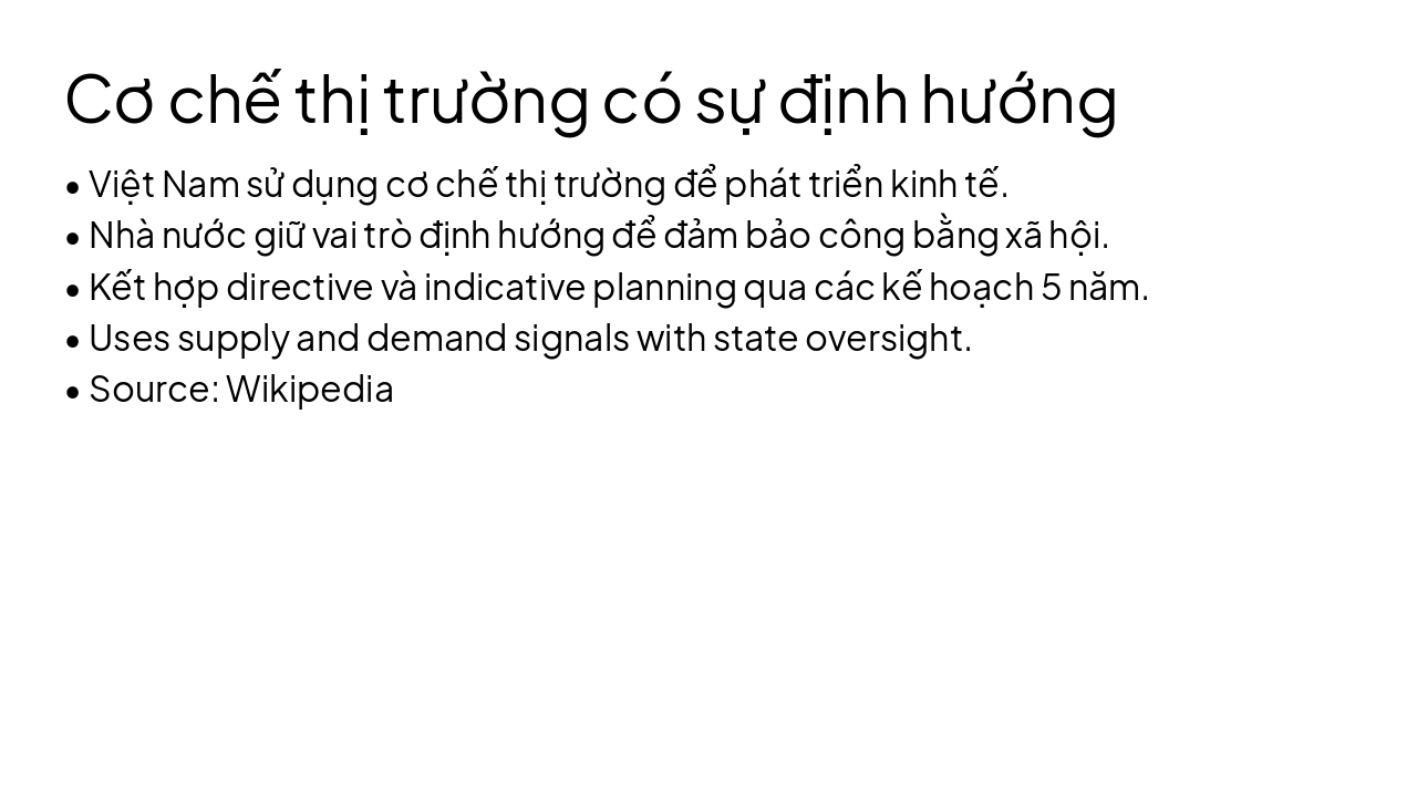 Slide 3 - Cơ chế thị trường có sự định hướng