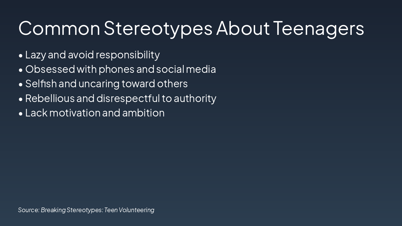 Slide 3 - Common Stereotypes About Teenagers
