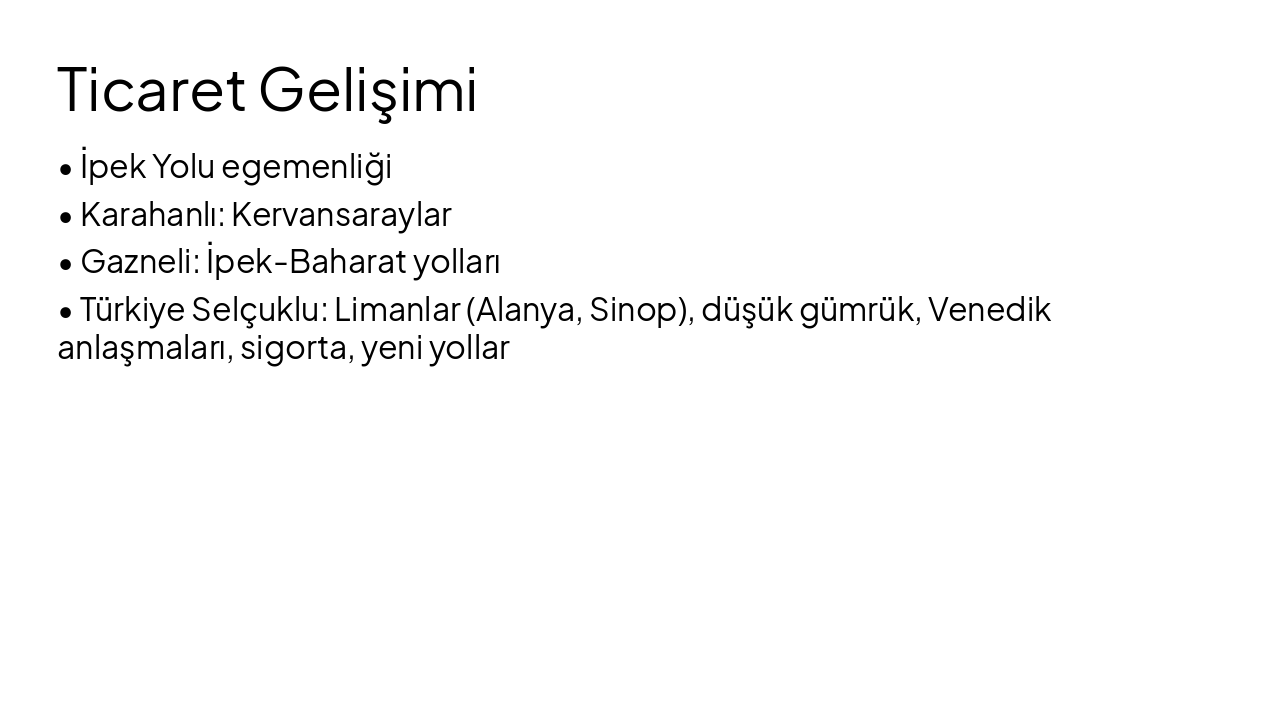 Slide 11 - Ticaret Gelişimi