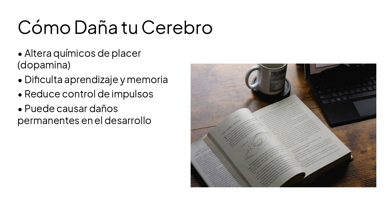 Slide 9 - Cómo Daña tu Cerebro