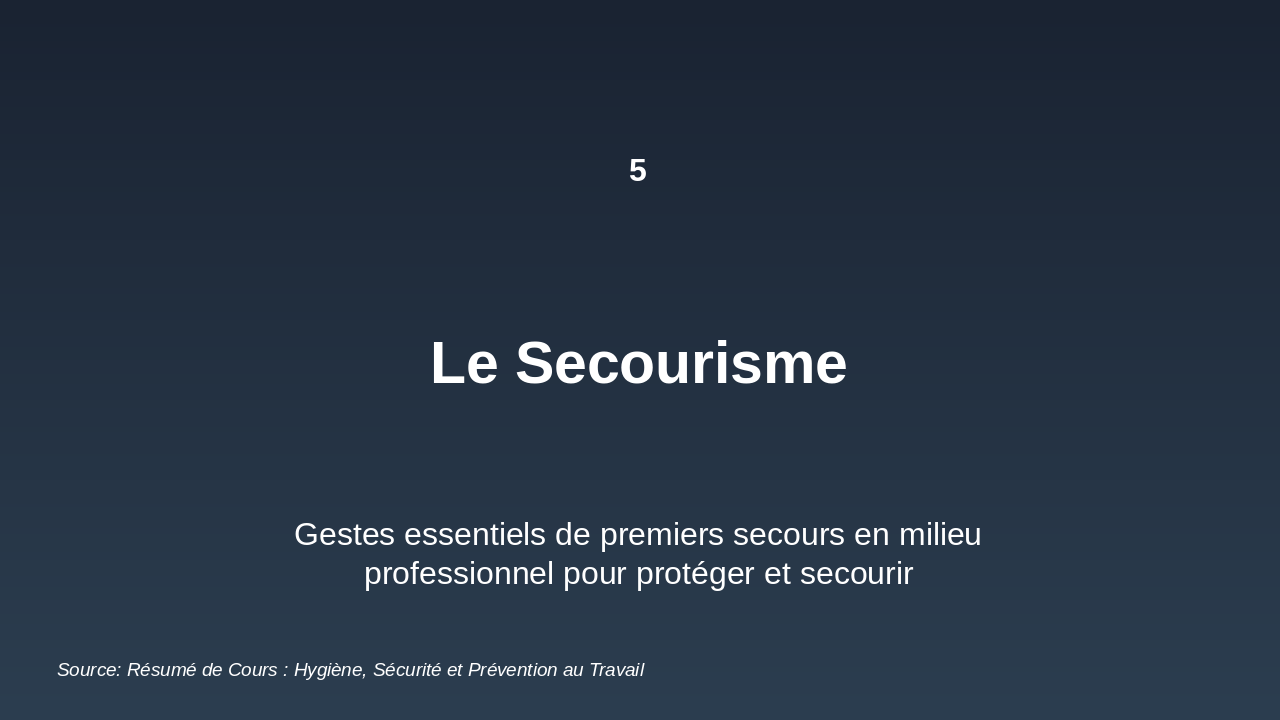 Slide 11 - 5. Le Secourisme