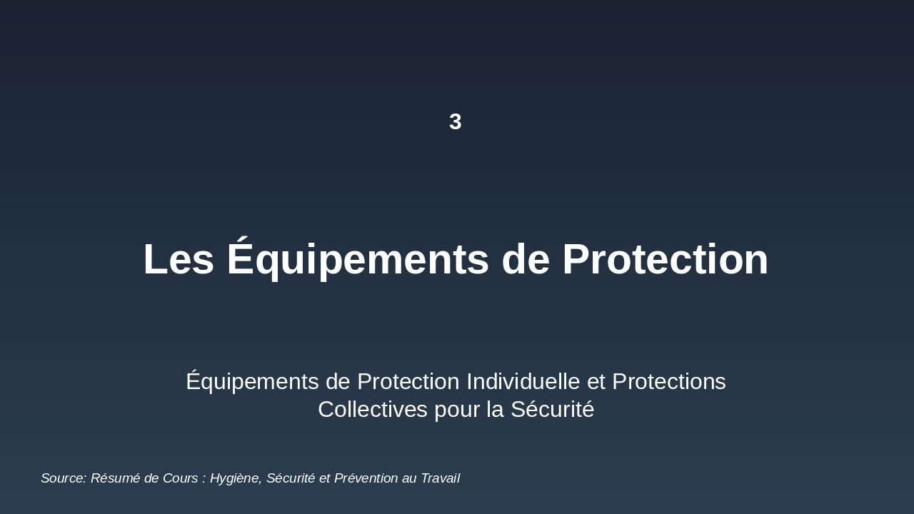 Slide 7 - Les Équipements de Protection