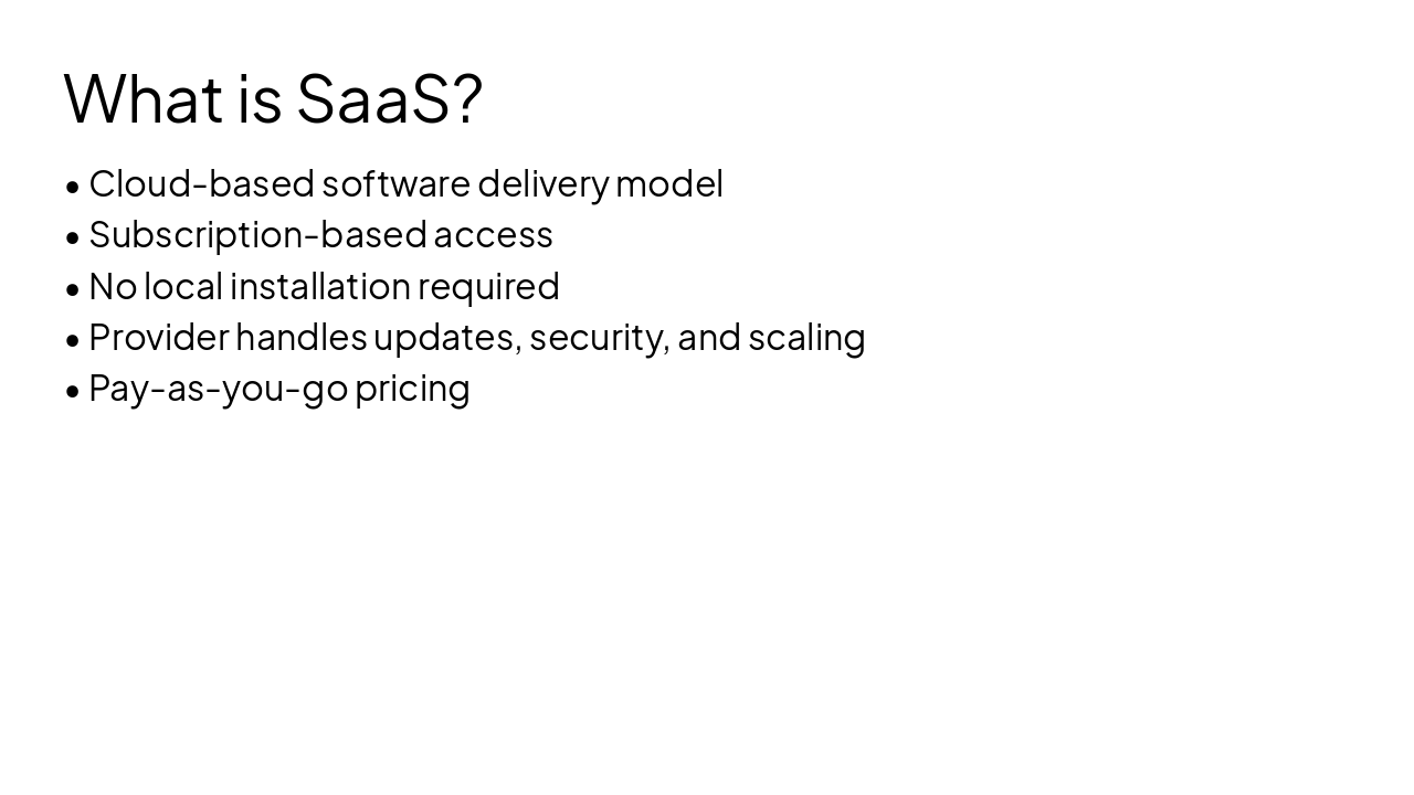 Slide 4 - What is SaaS?
