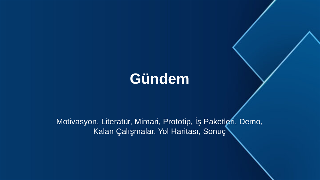 Slide 2 - Gündem