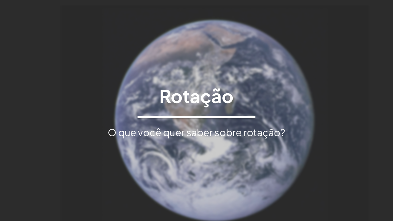 Slide 1 - Rotação