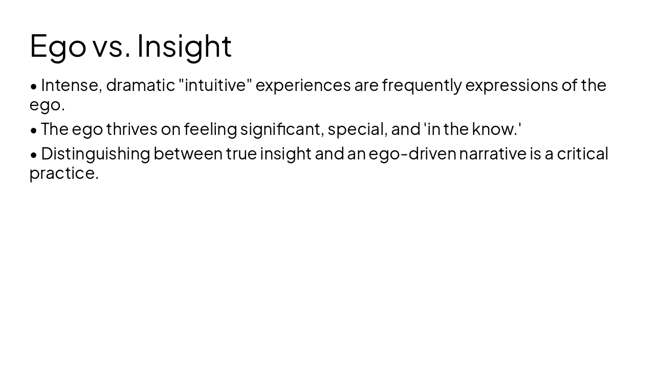 Slide 6 - Ego vs. Insight