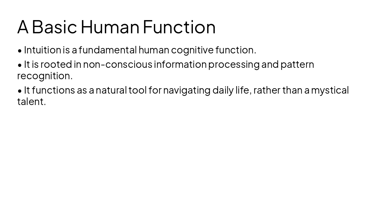 Slide 3 - A Basic Human Function