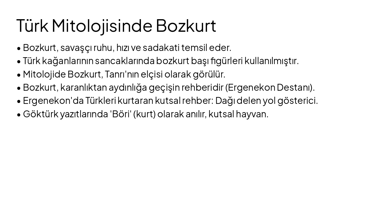 Slide 7 - Türk Mitolojisinde Bozkurt