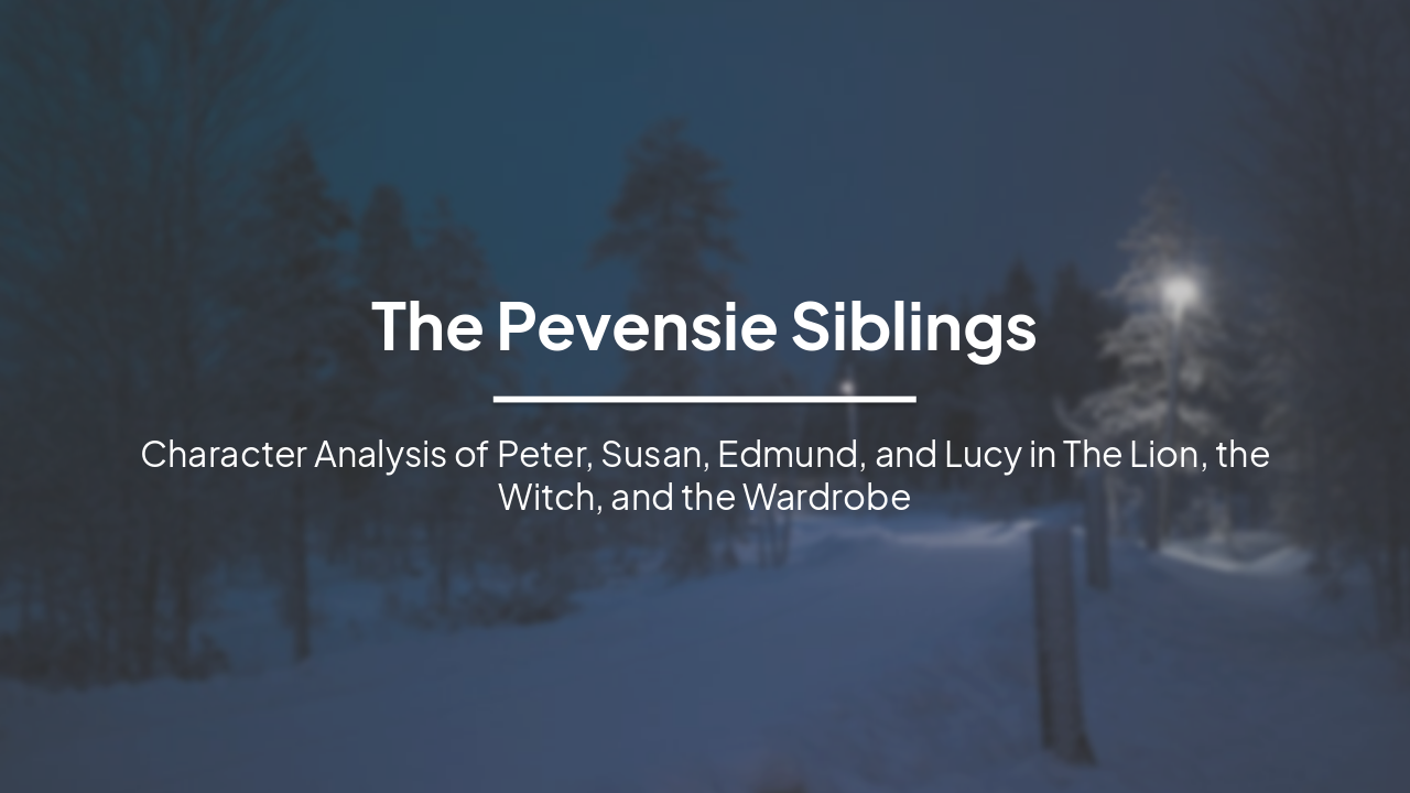 Slide 1 - The Pevensie Siblings