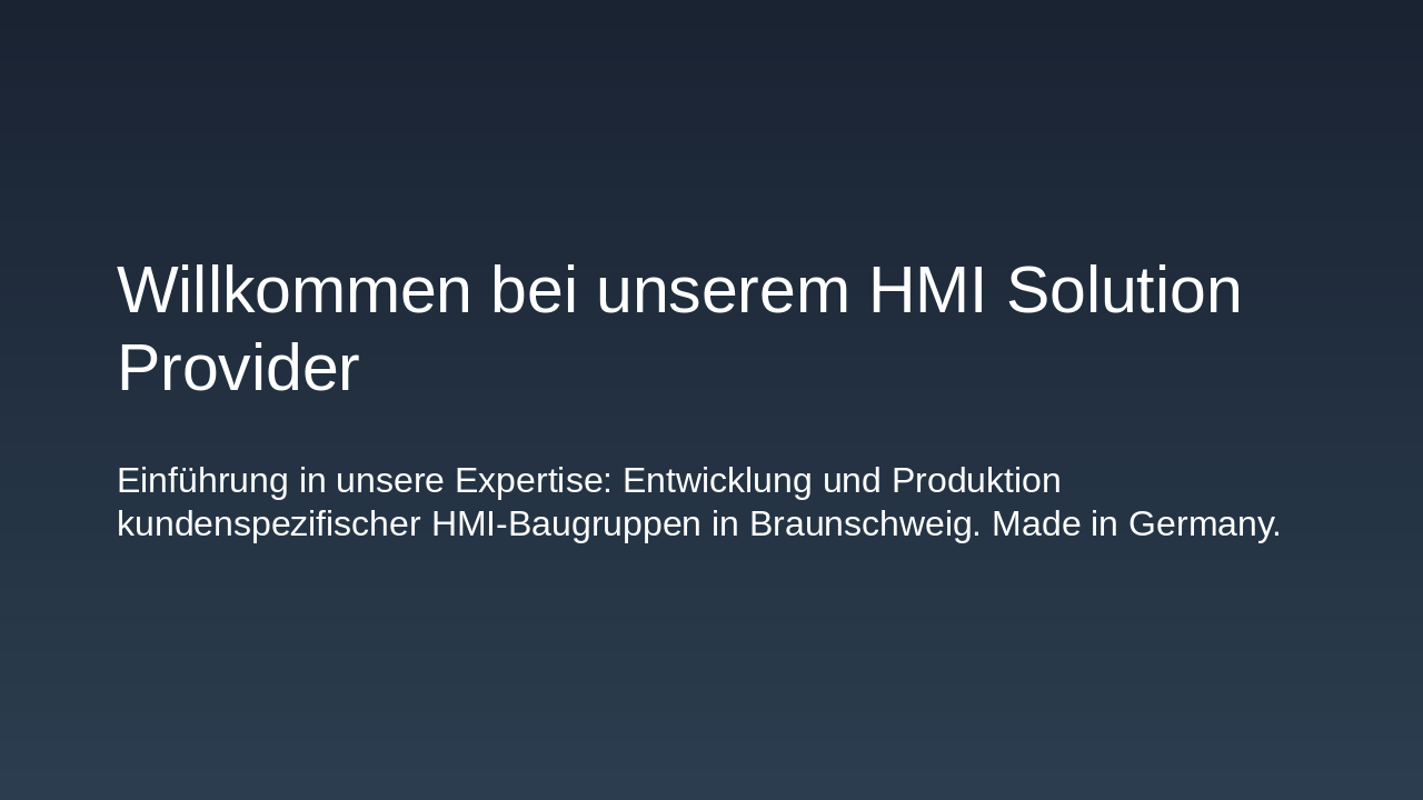 Slide 1 - Willkommen bei unserem HMI Solution Provider