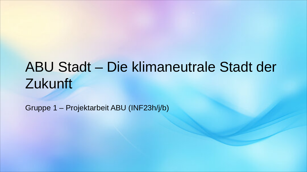 ABU Stadt – Klimaneutrale Zukunft