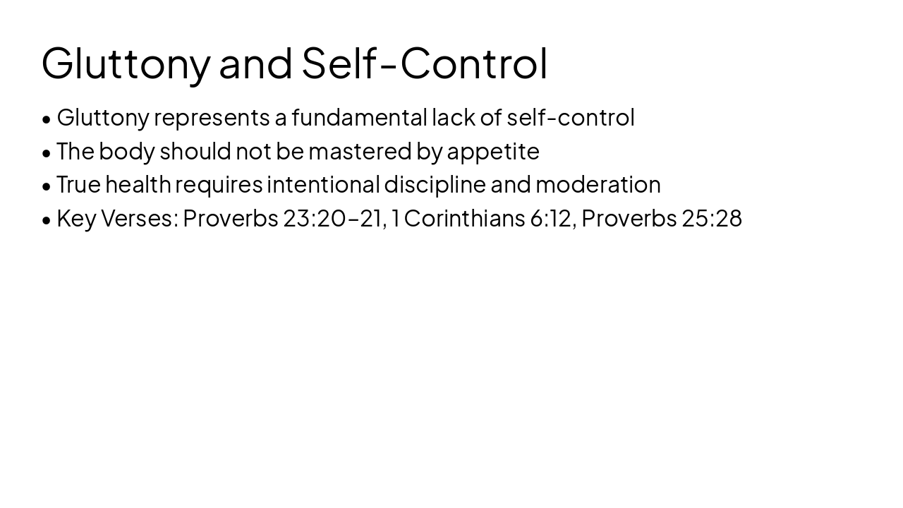 Slide 4 - Gluttony and Self-Control