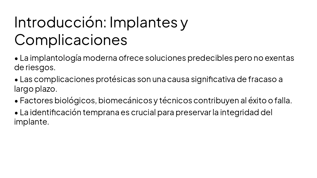 Slide 2 - Introducción: Implantes y Complicaciones