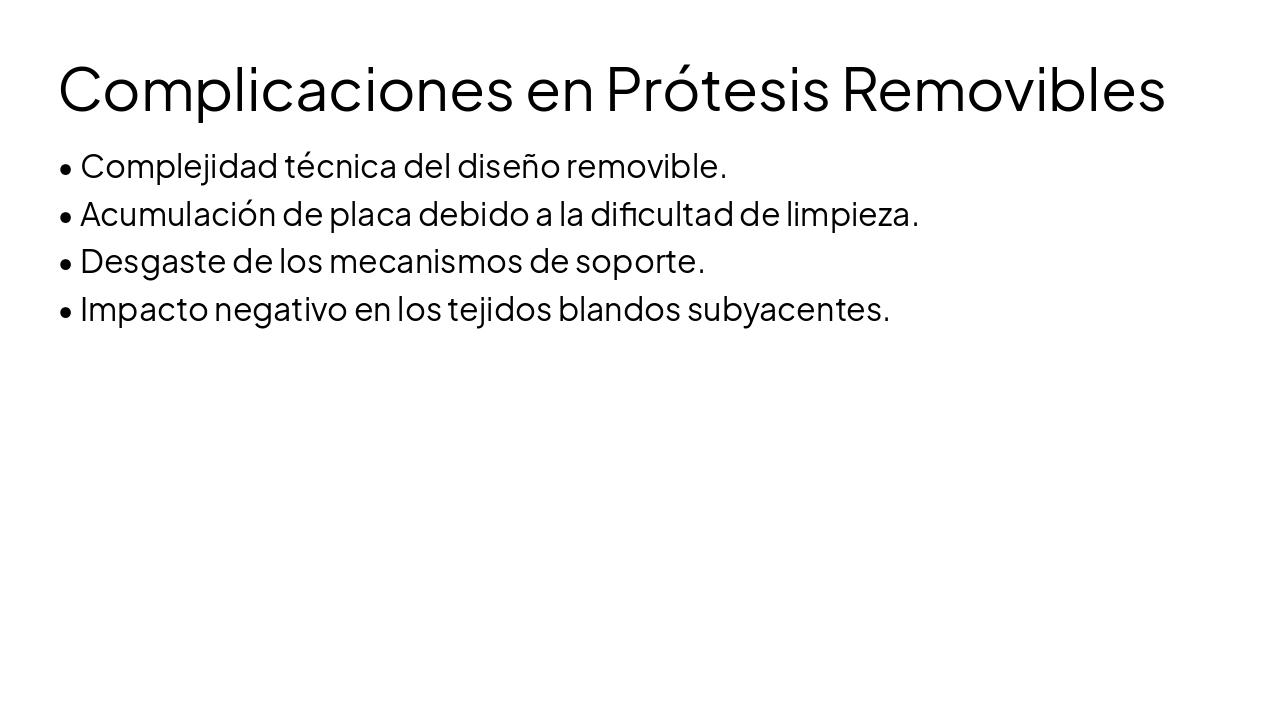 Slide 9 - Complicaciones en Prótesis Removibles