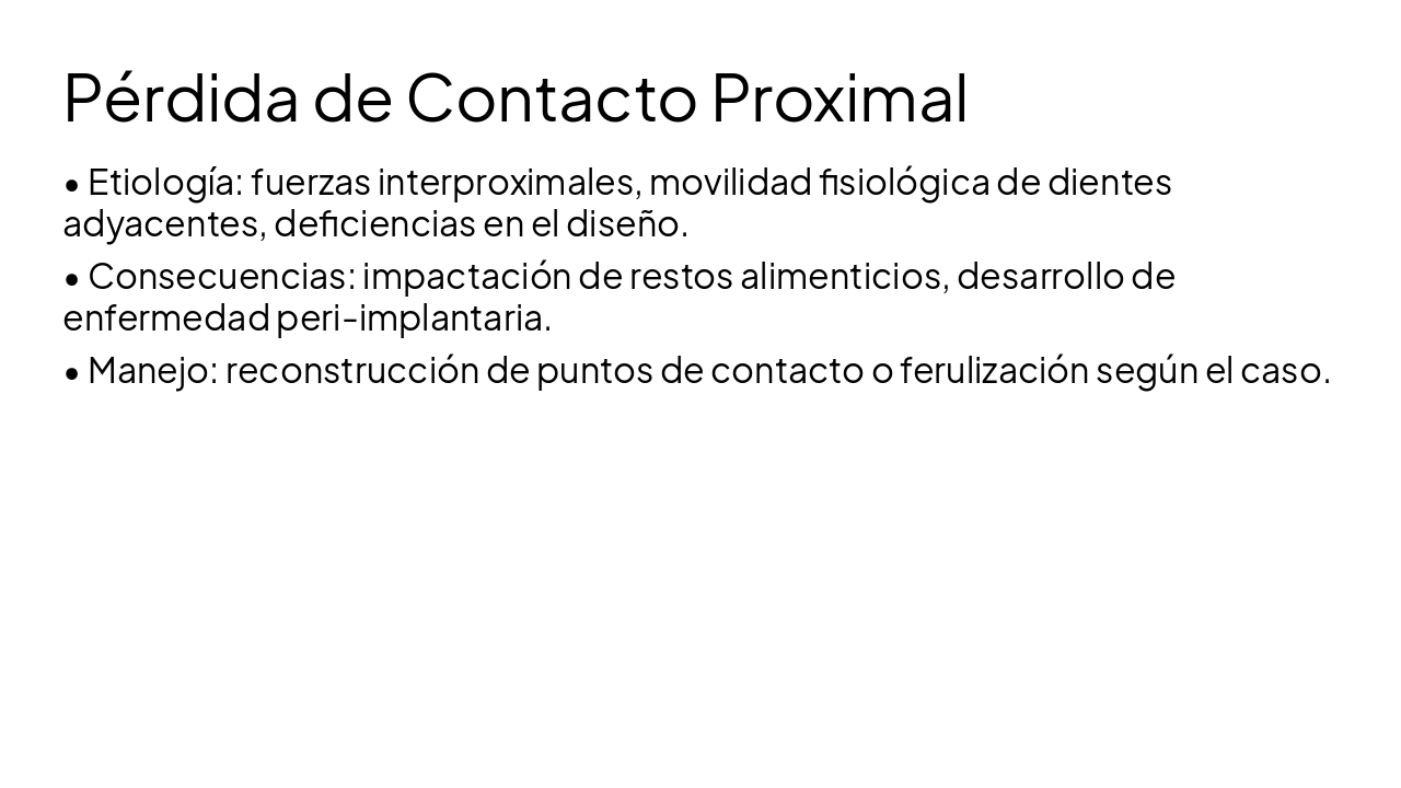 Slide 5 - Pérdida de Contacto Proximal