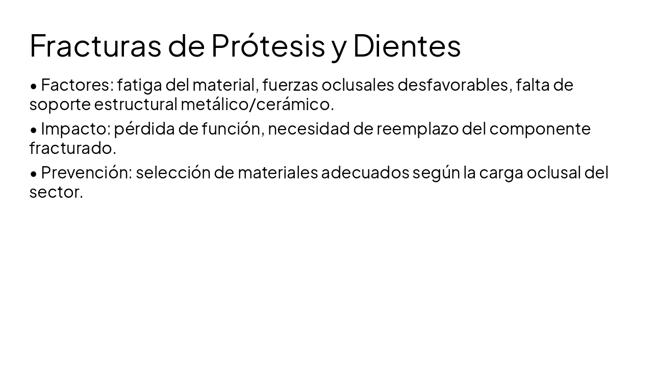 Slide 11 - Fracturas de Prótesis y Dientes