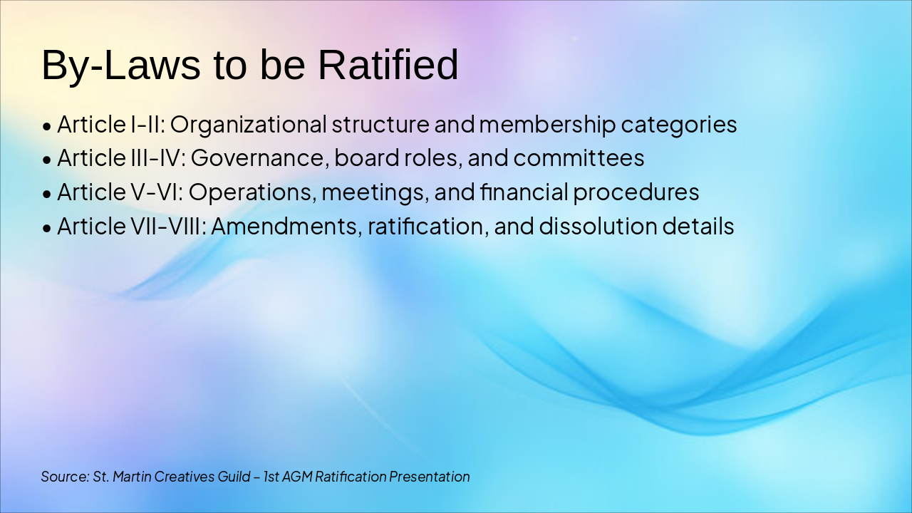 Slide 7 - By-Laws to be Ratified