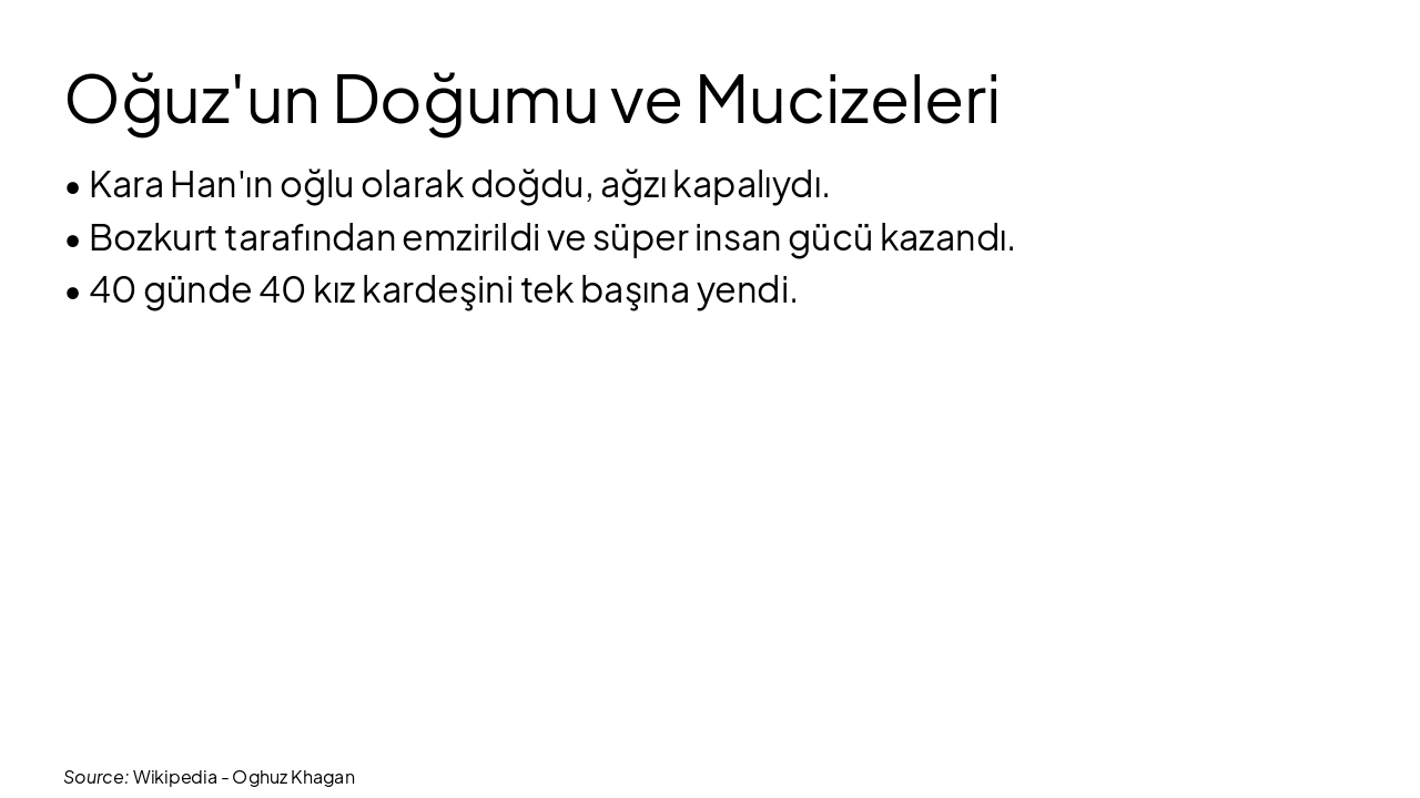 Slide 3 - Oğuz'un Doğumu ve Mucizeleri