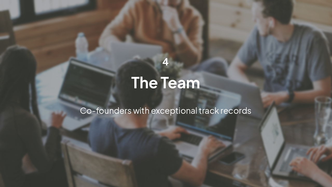 Slide 12 - The Team