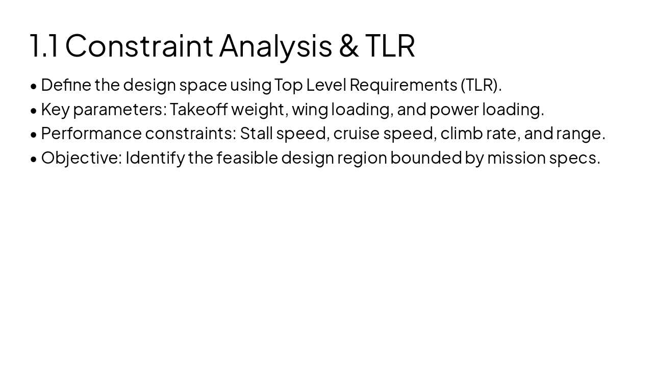 Slide 4 - 1.1 Constraint Analysis & TLR