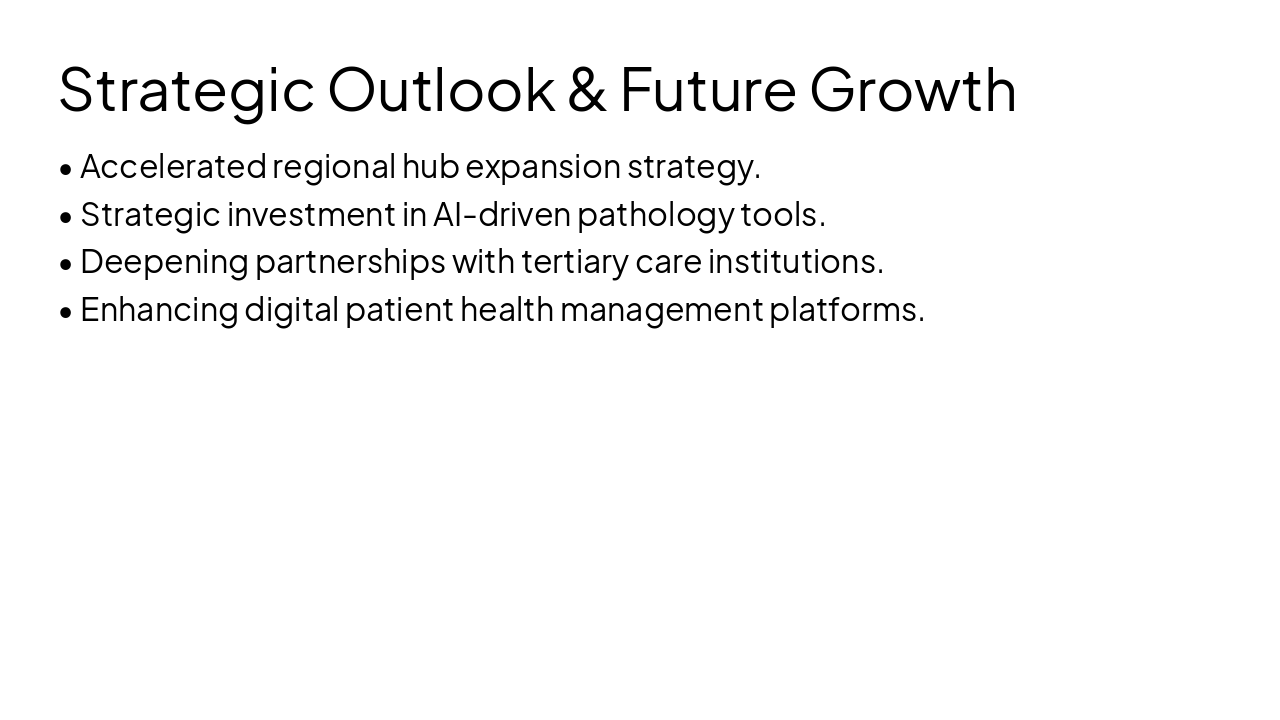 Slide 10 - Strategic Outlook & Future Growth