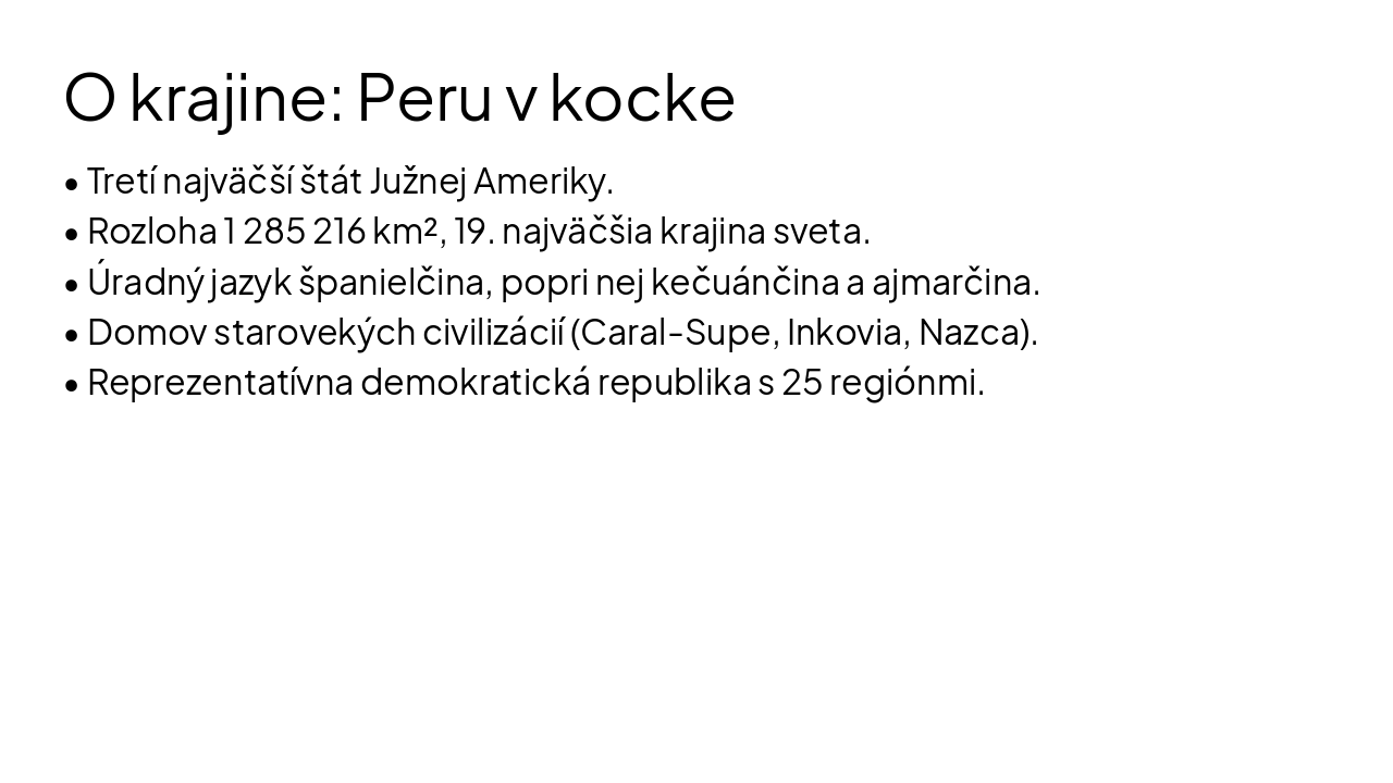 Slide 3 - O krajine: Peru v kocke