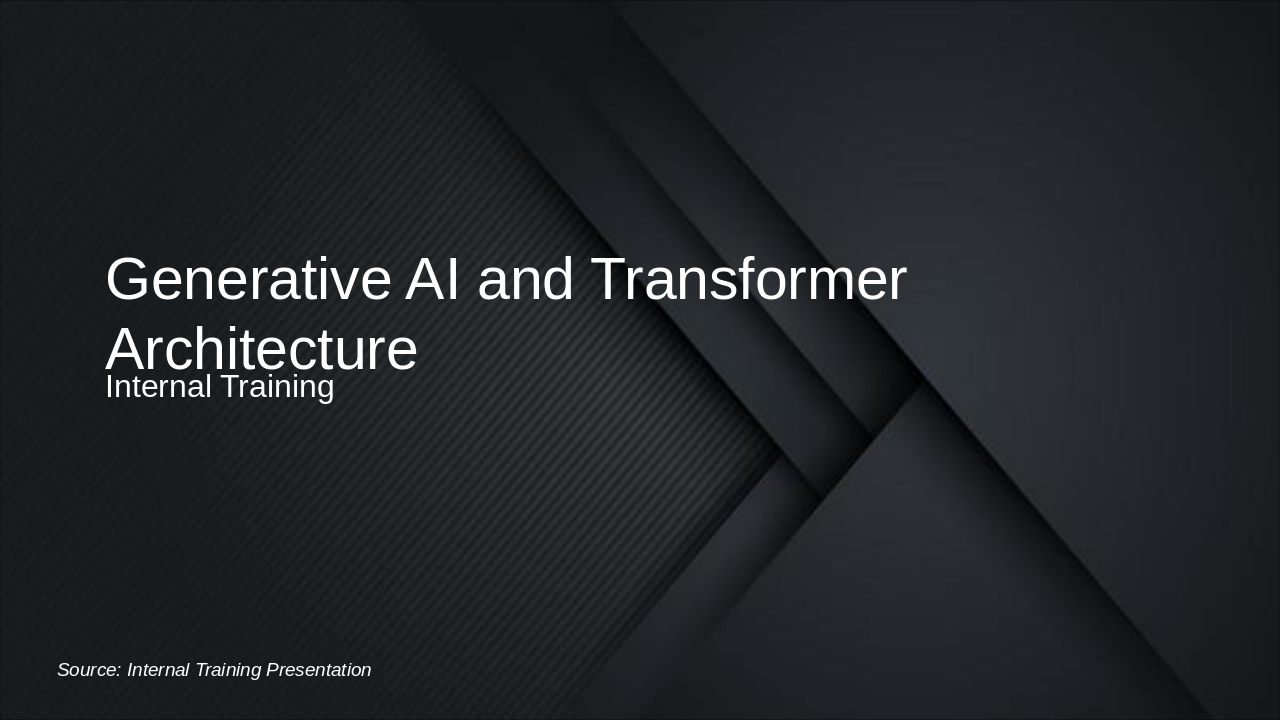 Slide 1 - Generative AI and Transformer Architecture