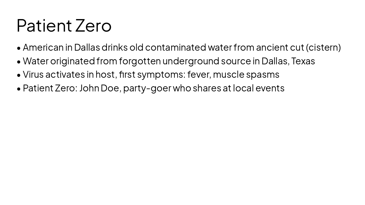 Slide 4 - Patient Zero