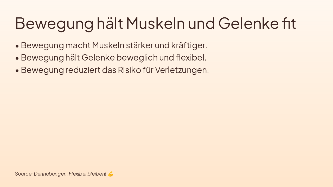 Slide 4 - Bewegung hält Muskeln und Gelenke fit