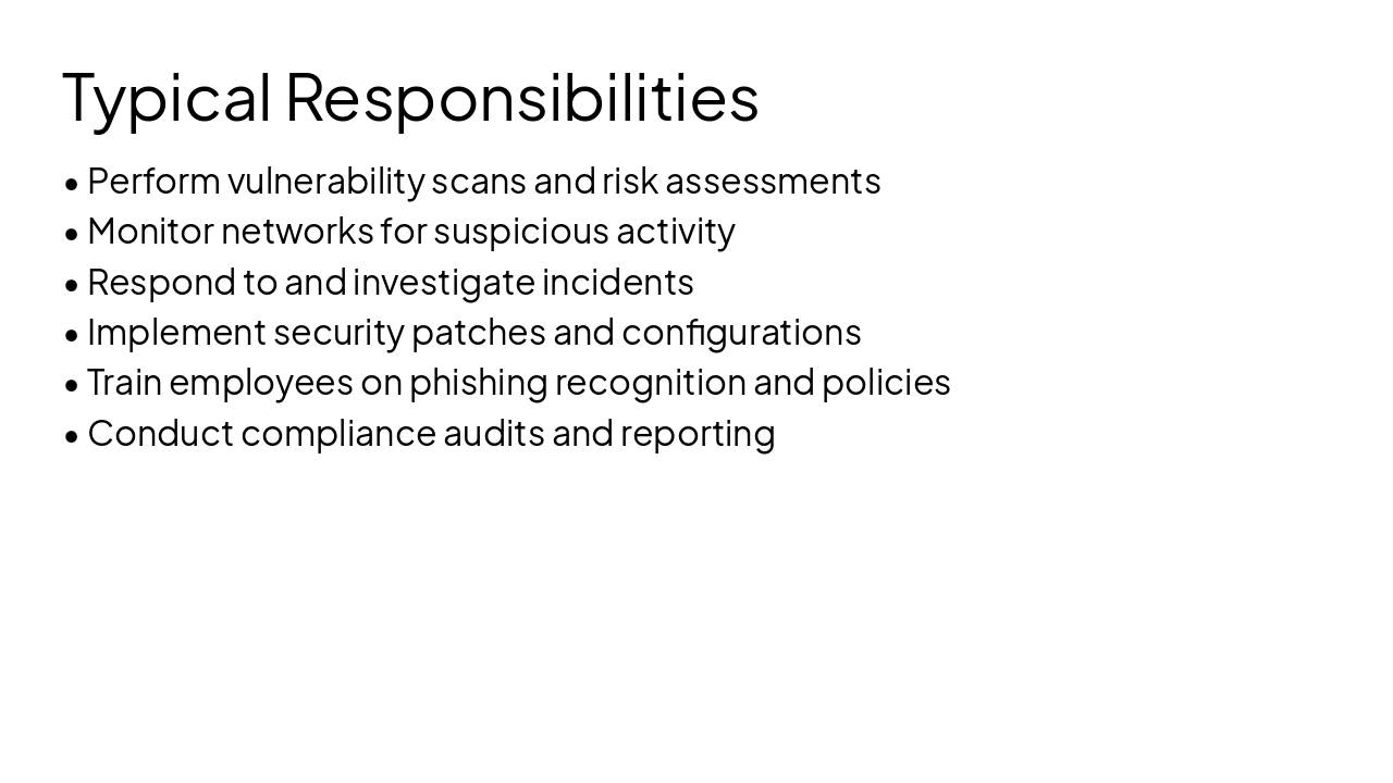 Slide 7 - Typical Responsibilities