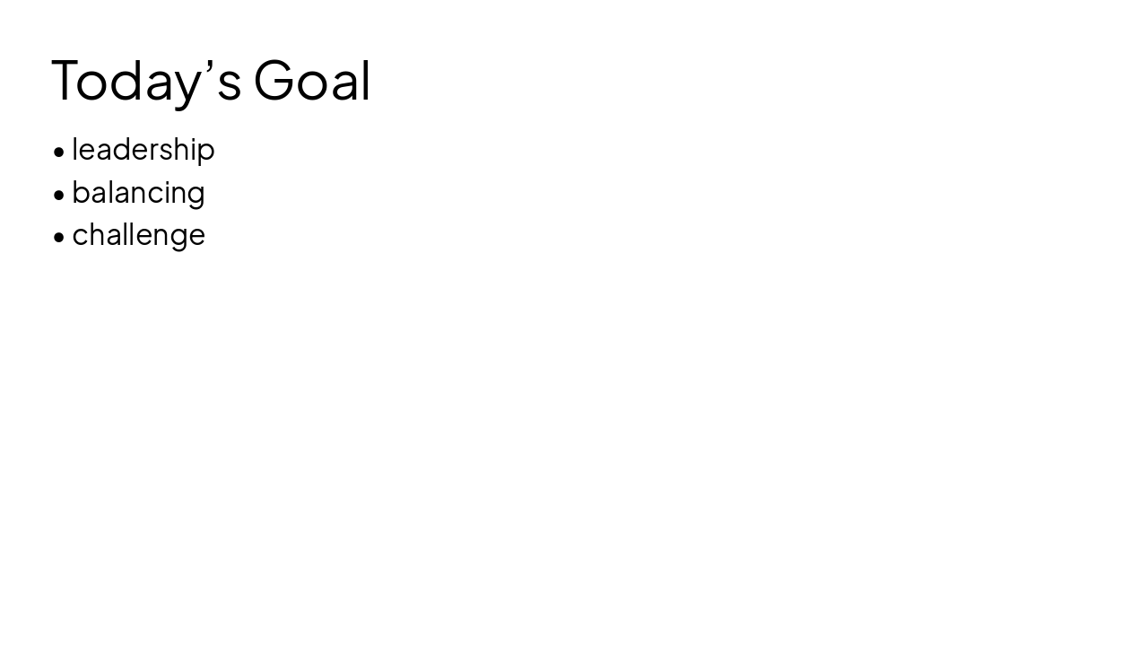 Slide 2 - Today’s Goal