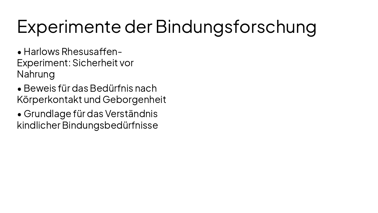 Slide 9 - Experimente der Bindungsforschung